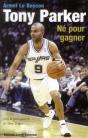Tony Parker - Preview