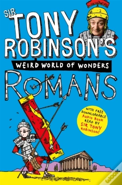 Capa do artigo Tony Robinson'S Weird World Of Wonders! Romans