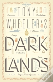 Tony Wheeler'S Dark Lands1