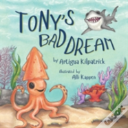 Tony'S Bad Dream