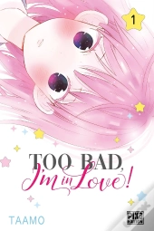 Too Bad, I'M In Love! T01