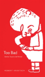 Too Bad - Preview