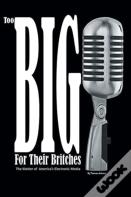 Too Big For Their Britches