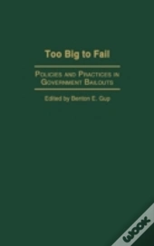 Too Big To Fail