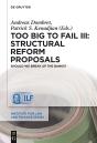 Too Big To Fail Iii: Structural Reform Proposals - Preview