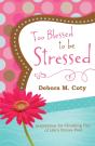 Too Blessed To Be Stressed - Preview