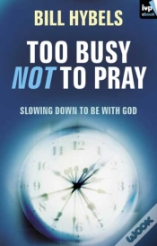 Capa do artigo Too Busy Not To Pray