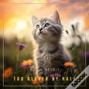 Capa do artigo Too Clever By Half