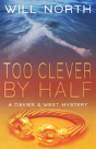 Too Clever By Half - Preview