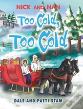 Too Cold, Too Cold