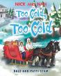 Too Cold, Too Cold - Preview