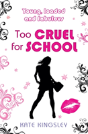 Too Cruel For School - Preview