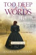 Too Deep For Words Â€“ A Civil War Novel
