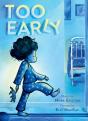 Too Early - Preview