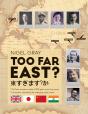Too Far East? - Preview