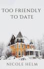 Too Friendly To Date - Preview