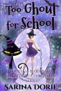 Too Ghoul For School - Preview