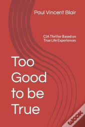 Too Good To Be True