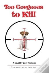 Too Gorgeous To Kill