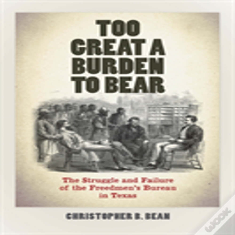 Too Great A Burden To Bear