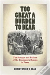 Capa do artigo Too Great A Burden To Bear