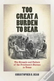 Capa do artigo Too Great A Burden To Bear
