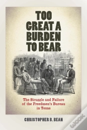 Capa do artigo Too Great A Burden To Bear