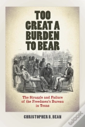 Capa do artigo Too Great A Burden To Bear