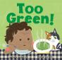Too Green! - Preview