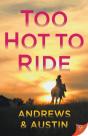 Too Hot To Ride - Preview