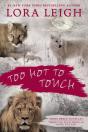 Too Hot To Touch - Preview