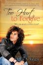 Too Hurt To Forgive - Preview