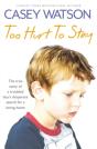 Too Hurt To Stay - Preview