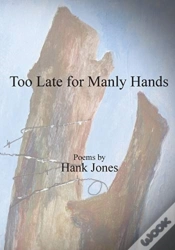 Capa do artigo Too Late For Manly Hands