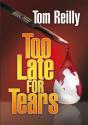 Too Late For Tears - Preview