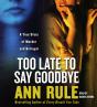 Too Late To Say Goodbye - Preview