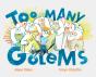 Too Many Golems - Preview