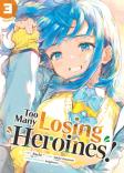Too Many Losing Heroines! Vol. 3