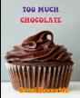 Too Much Chocolate - Preview