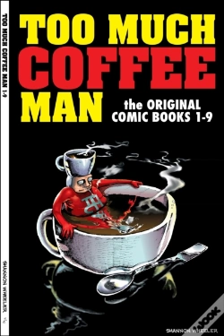 Capa do artigo Too Much Coffee Man