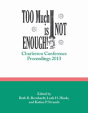 Too Much Is Not Enough - Preview