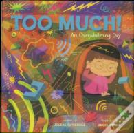 Too Much!