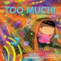 Too Much! - Preview
