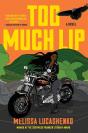 Too Much Lip - Preview