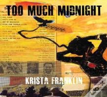 Too Much Midnight