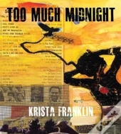 Too Much Midnight