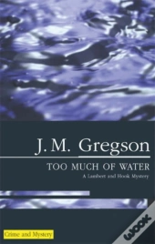 Too Much Of Water