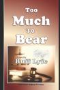 Too Much To Bear - Preview