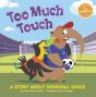 Too Much Touch - Preview