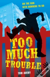 Capa do artigo Too Much Trouble
